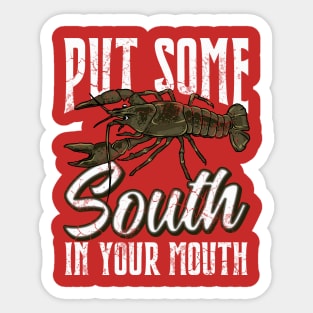 Crawfish Put Some South In Your Mouth Sticker